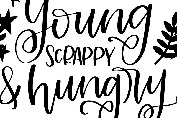 Young, Scrappy & Hungry