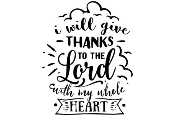 A Heartfelt Thanksgiving Wish: 'I Will Give Thanks to the Lord with My Whole Heart'