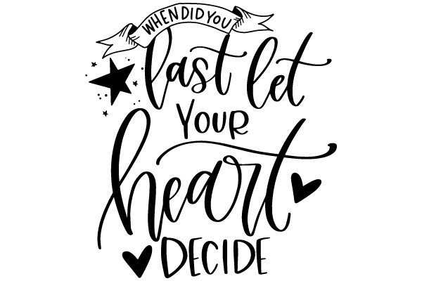 Letting Your Heart Decide