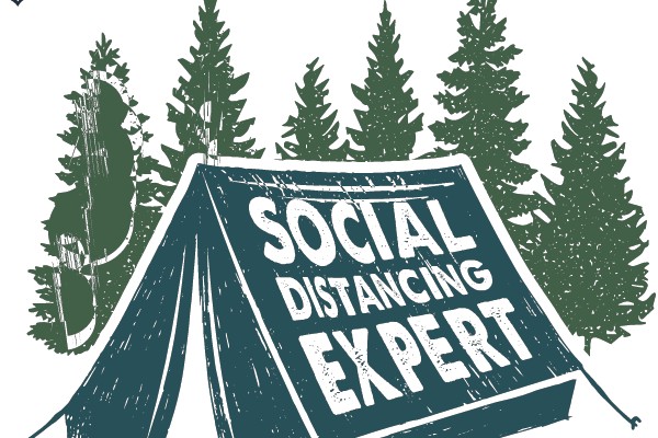 Campsite Sign: Social Distancing Expert