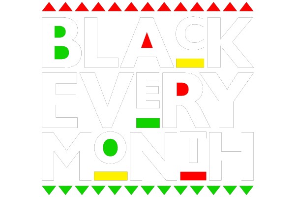 Unite and Celebrate: Celebrating Black History Month Every Month