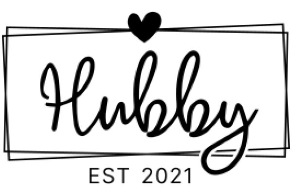 Happy Valentine's Day from Hubby, Est. 2021