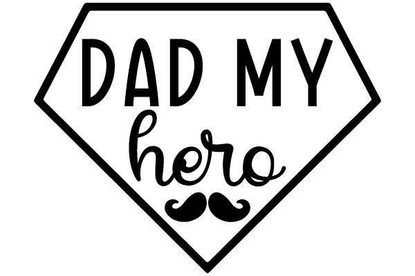 Dad My Hero: A Symbol of Fatherly Love and Appreciation