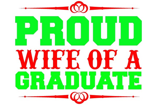 Proud Wife of a Graduate
