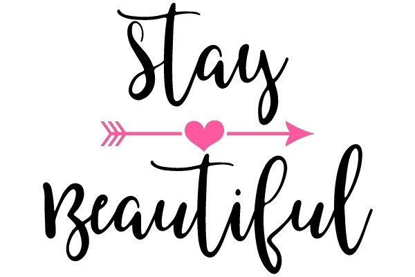 Stay Beautiful