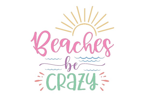 Beachy Vibes: A Graphic Design for a Positive Affirmation