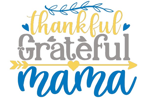 Thankful Grateful Mama