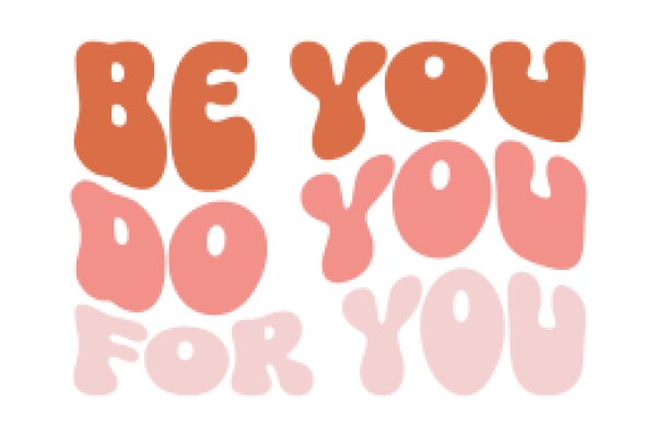 Be You: A Message of Self-Love and Acceptance