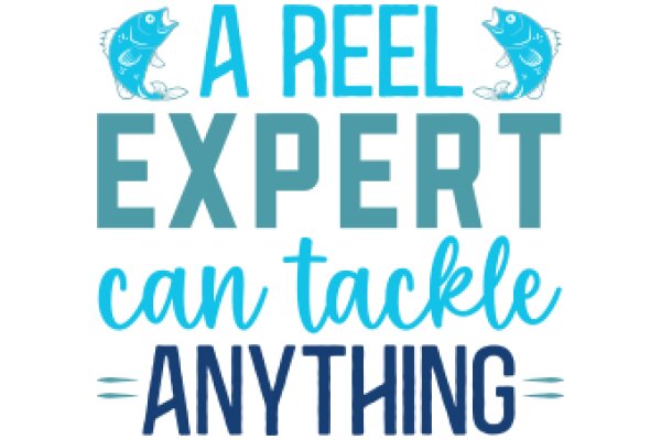 A Reel Expert Can Tackle Anything
