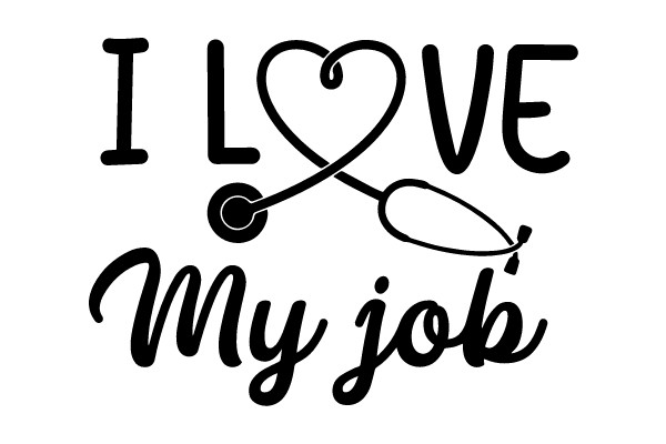 I Love My Job