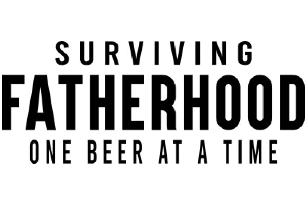 Surviving Fatherhood: One Beer at a Time