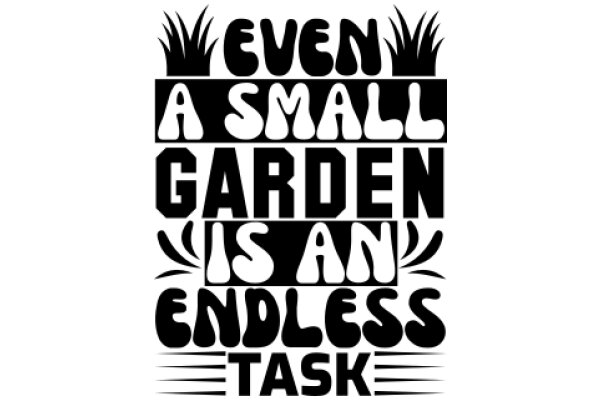 A Powerful Message: Even a Small Garden Can End an Endless Task