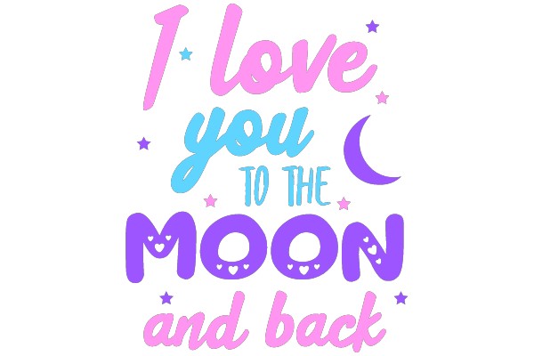 I Love You to the Moon and Back