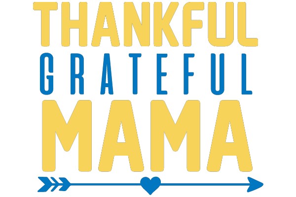 Thankful Grateful Mama