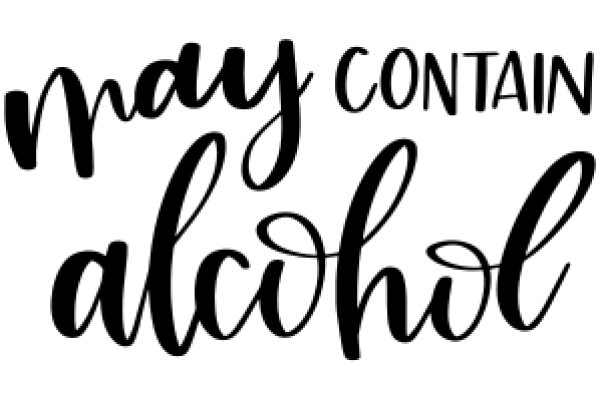 May Contain Alcohol: A Graphic Design for a Product Label