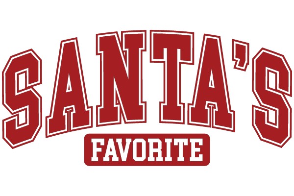 Santa's Favorite: A Festive Sign for the Holiday Season