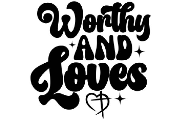Worthy and Loves: A Symbol of Affection and Value