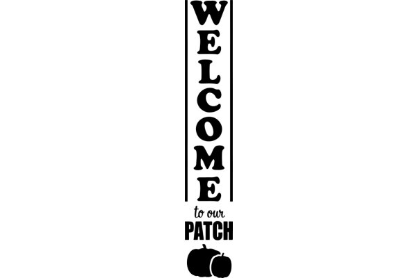 Welcome to Our Patch: A Sign of Hospitality and Abundance