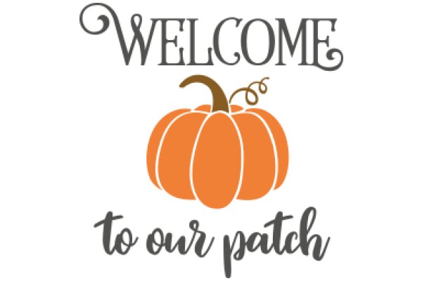 Welcome to Our Patch: A Seasonal Greeting from a Pumpkin Patch