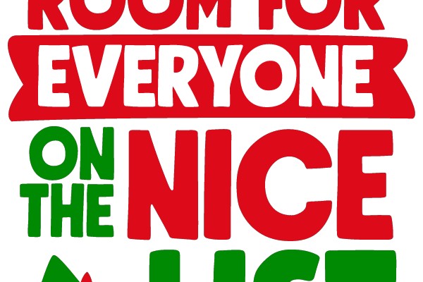 Room for Everyone on the Nice List