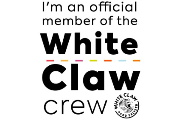 Official Member of the White Claw Crew