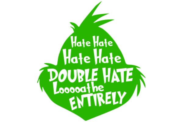 A Graphic Design of a Green Heart with the Phrase 'Hate Hate Hate Double Hate Loop the Entirely'