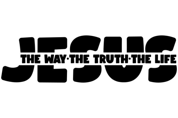 Jesus: The Way, the Truth, the Life