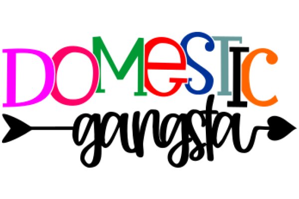 Domestic Gangsta: A Playful Take on Home Life