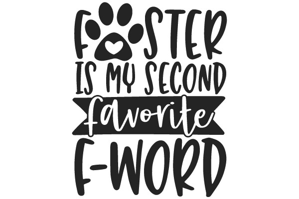 Foster Is My Second Favorite F-Word