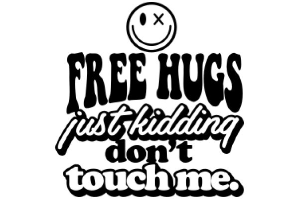 Free Hugs: A Playful Take on Emotional Support