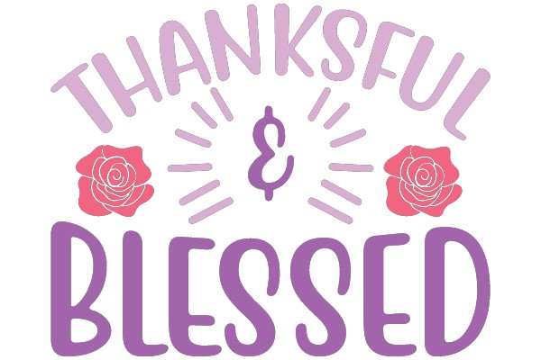 Thankful & Blessed