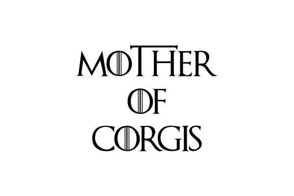 Mother of Corgis
