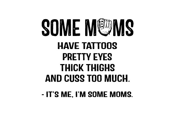 Some Moms