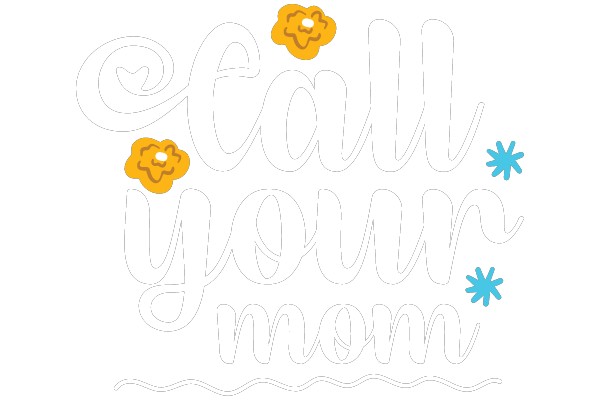 Express Your Love: Call Your Mom