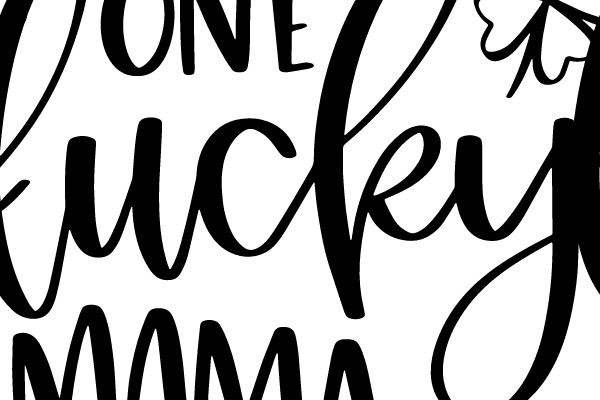 ONE LUCKY MAMA