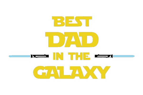BEST DAD IN THE GALAXY