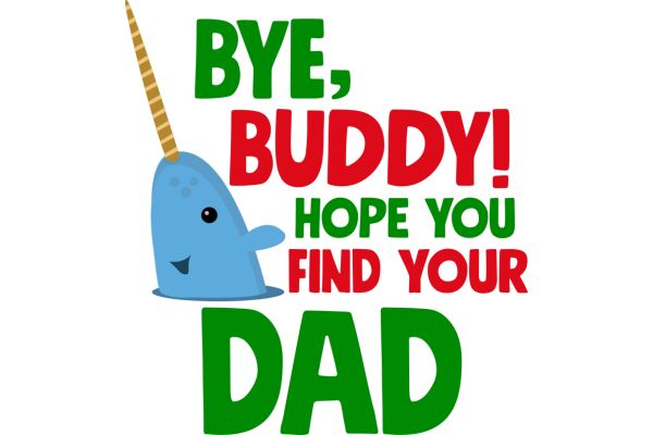 A Whimsical Farewell: A Blue Unicorn Bids Adieu with a Heartfelt Message