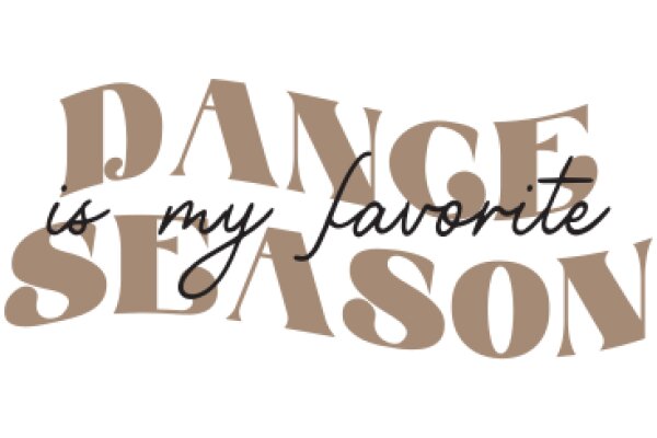 Dance is my favorite season