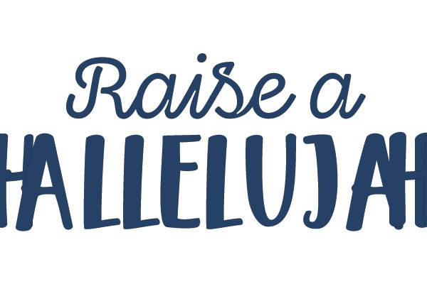 Raise a Hallelujah