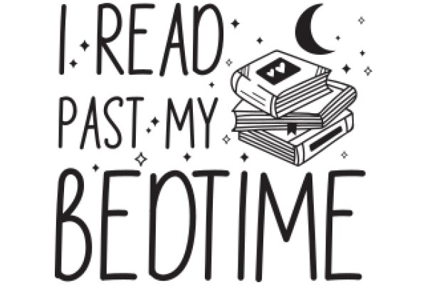 A Night of Reading: A Bedtime Story