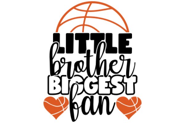 Little Brother's Biggest Fan: A Heartfelt Tribute to Basketball