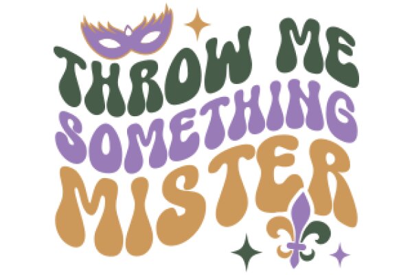 Carnival-Inspired Poster: Throw Me Something, Mister!