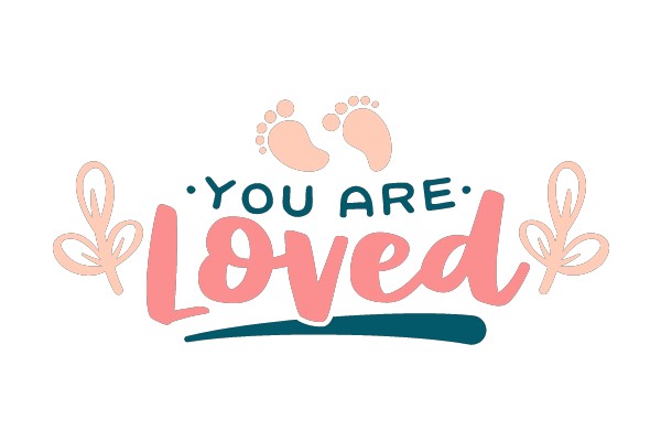 You Are Loved