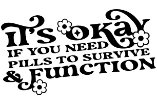 A Powerful Message of Empathy and Support: 'It's Okay If You Need Pills to Survive & Function'