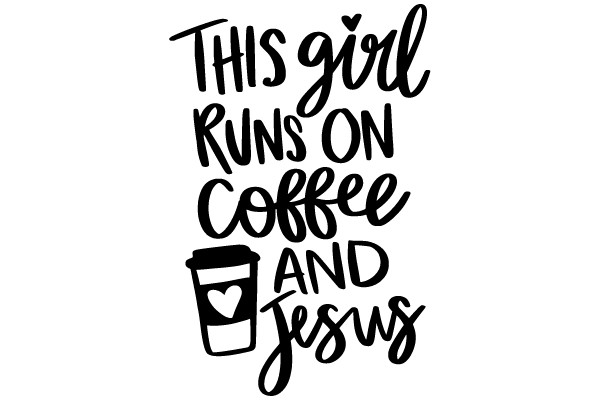 THIS girl RUNS ON coffee AND Jesus