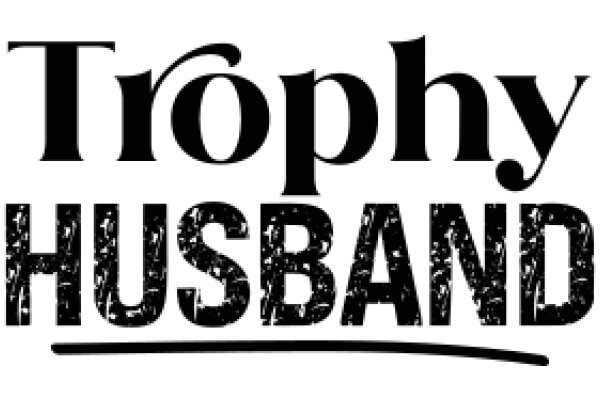 Trophy Husband: A Guide to the Art of Supporting Your Partner's Ambitions