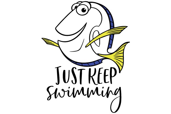Just Keep Swimming