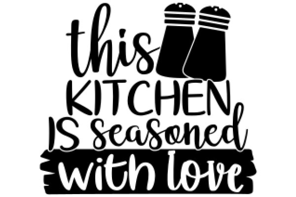 Cooking with Love: This Kitchen is Seasoned with Love
