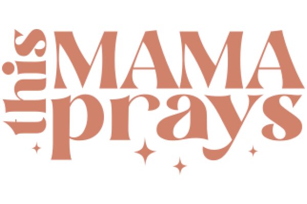 Mama's Prayers: A Celebration of Motherhood