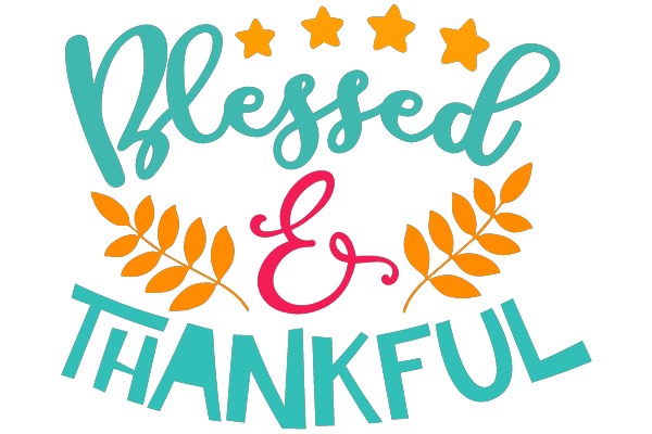 Blessed & Thankful